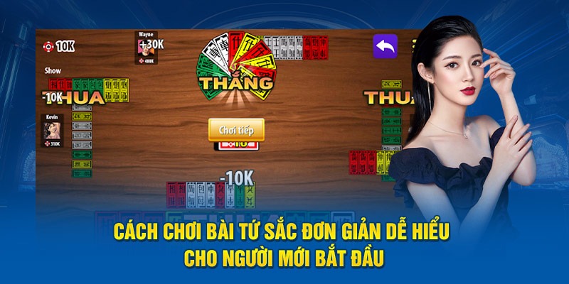 Khái niệm dễ hiểu nhất về game bài tứ sắc